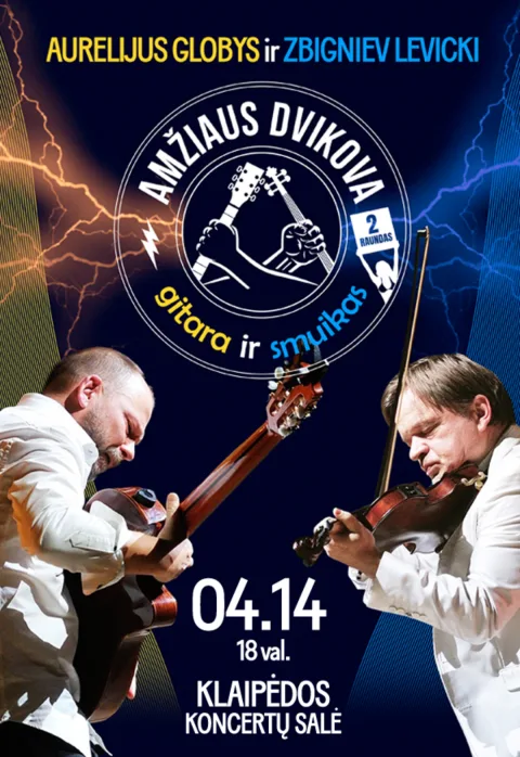 Pirkt biļetes AURELIJUS GLOBYS IR ZBIGNIEV LEVICKI „Amžiaus dvikova: smuikas ir gitara“ Klaipėda, Klaipėdos koncertų salė Aprīlis 14