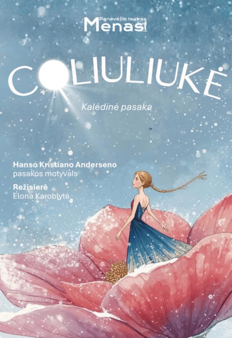 Buy tickets Panevėžio teatras „Menas“ | COLIULIUKĖ rež. Elona Karoblytė Panevėžys, Panevėžio teatras MENAS December 14