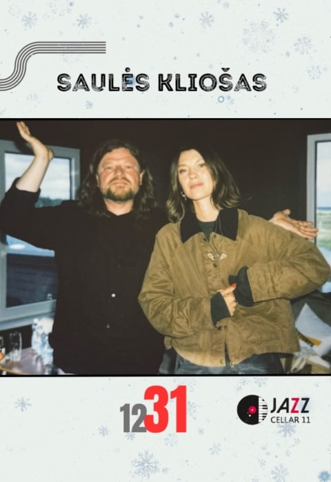 Pirkt biļetes NAUJIEJI METAI su SAULĖS KLIOŠU Vilnius, Jazz Cellar 11 Decembris 31