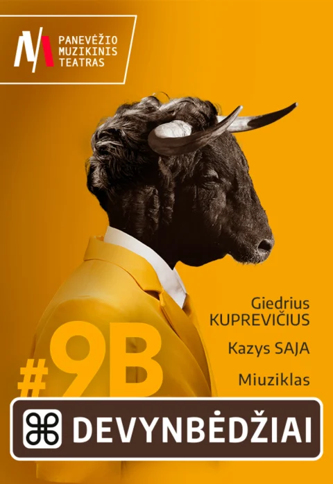 Купить билеты PMT | miuziklas DEVYNBĖDŽIAI Panevėžys, Panevėžio muzikinis teatras Апрель 26