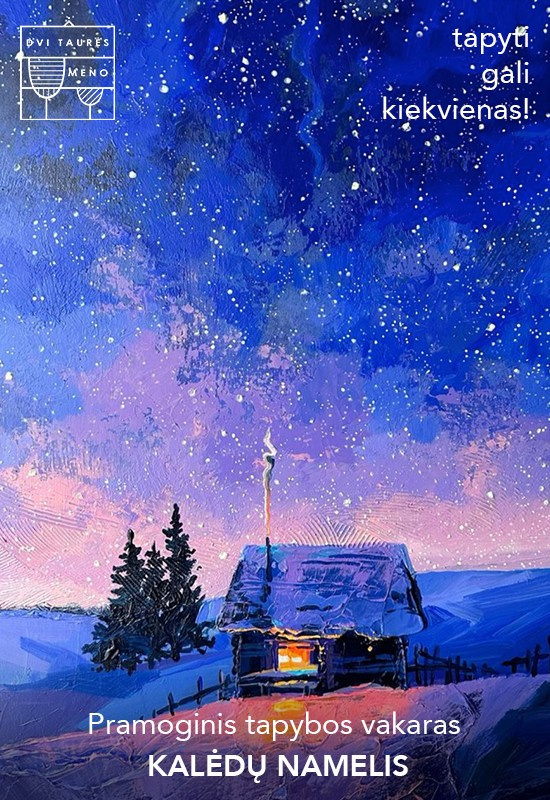 Pirkt biļetes Tapybos vakaras: Kalėdų namelis Vilnius, Dvi taurės meno tapybos studija - dvaras Decembris 17