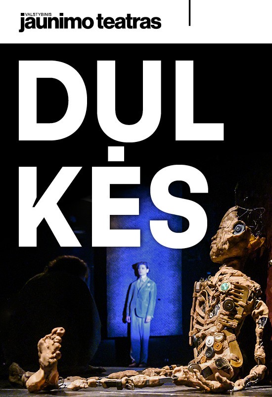 Купить билеты DULKĖS. Rež. Justinas Vinciūnas Vilnius, Valstybinis jaunimo teatras Январь 22