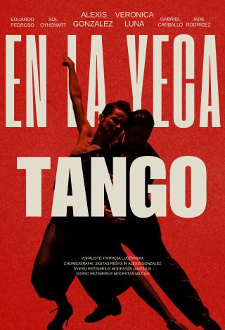 Buy tickets Vilniaus tango teatras – TANGO EN LA YECA Prienai, Prienų kultūros ir laisvalaikio centras April 21