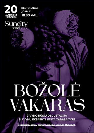 Pirkti bilietus Božolė vakaras | 3 vyno rūšių degustacija su vynų eksperte Edita Tarasaityte ir gyvos muzikos programa Šiauliai, Suncity Hotel | Restoranas „Gama“ Lapkritis 20