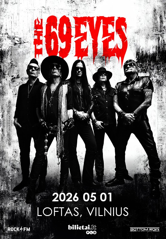 Pirkt biļetes The 69 Eyes Vilnius, Menų fabrikas LOFTAS Maijs 01