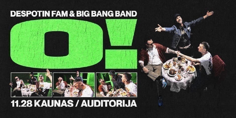 Pirkti bilietus Despotin Fam & Big Bang Band: O! | Kaunas Kaunas, Auditorija Lapkritis 28