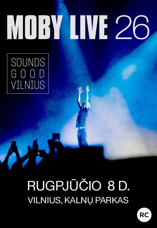 Pirkti bilietus Sounds Good Vilnius | Moby Vilnius, Kalnų parkas Rugpjūtis 08