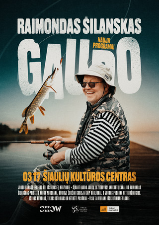 Buy tickets Raimondas Šilanskas GAUDO | ŠIAULIAI Šiauliai, Šiaulių kultūros centras March 17