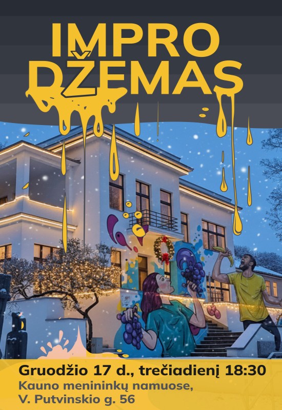 Buy tickets Kalėdinis IMPRO džemas (komedijos vakaras) Kaunas, Kauno menininkų namai December 17