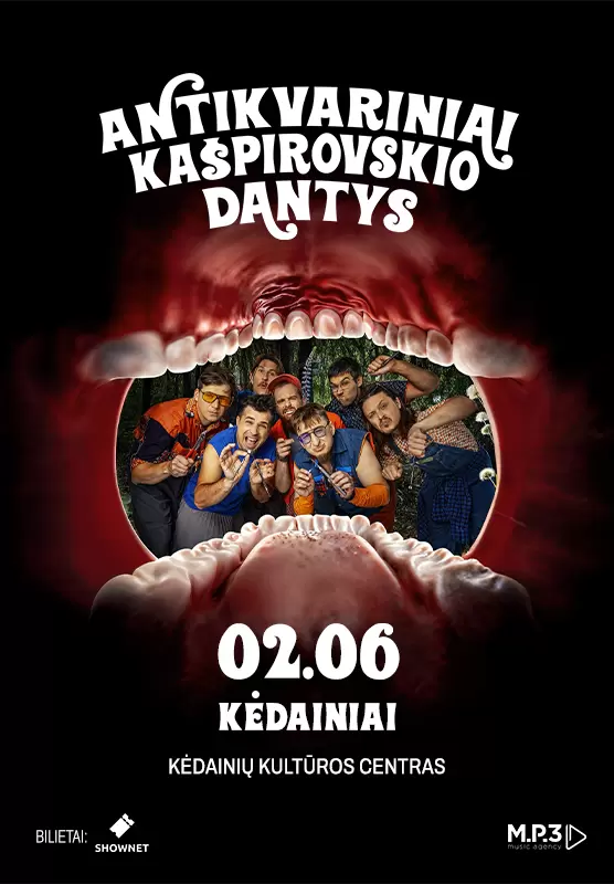 Buy tickets Antikvariniai Kašpirovskio dantys | Kėdainiai Kėdainiai, Kėdainių kultūros centras February 06