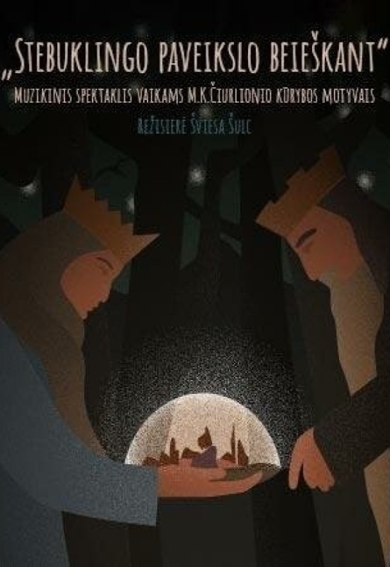 Pirkti bilietus Stebuklingo paveikslo beieškant (M. K. Čiurlionio kūrybos įkvėptas spektaklis) Vilnius, Naujasis teatras Rugsėjis 12