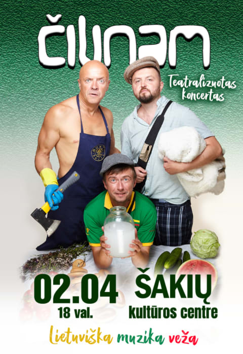 Buy tickets Grupė ČILINAM | Teatralizuotas koncertas „Lietuviška muzika veža“ Šakiai, Šakių kultūros centras February 04