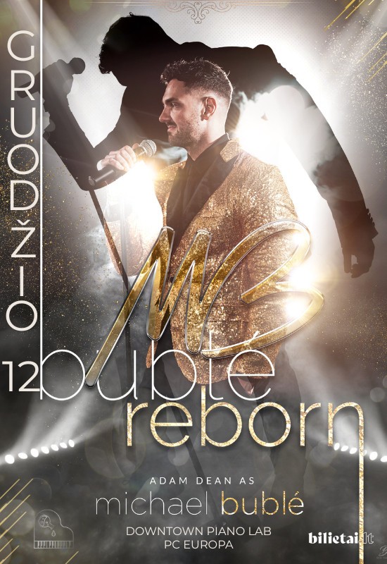 Купить билеты Michael Bublé Tribute Show  Adam Dean & Vytautas Straižys Vilnius, Downtown Piano Lab, PC Europa Декабрь 12