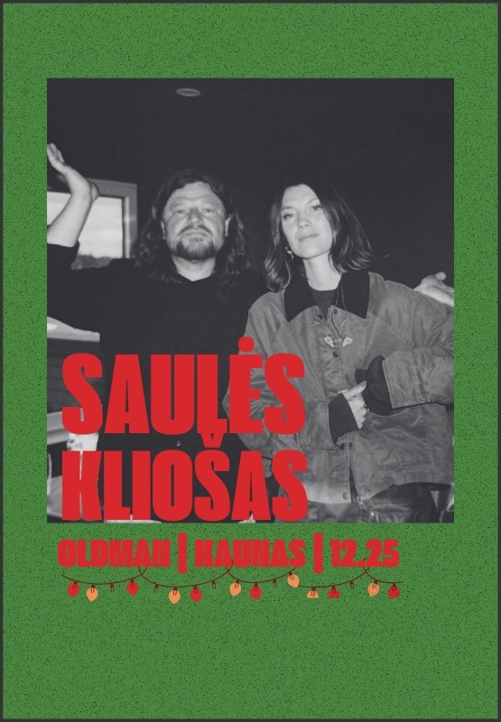 Buy tickets Saulės Kliošas | Oldman Kaunas Kaunas, OLDMAN Kaunas December 25