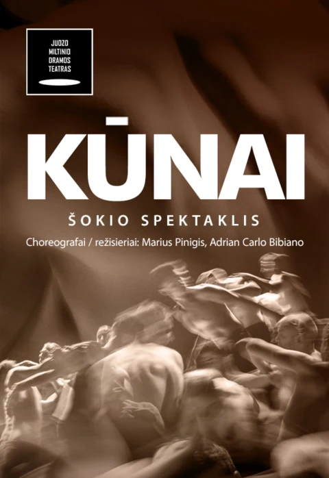 Pirkti bilietus JMDT  | KŪNAI chor./rež. Marius Pinigis, Adrian Carlo Bibiano Panevėžys, Juozo Miltinio dramos teatras Vasaris 21