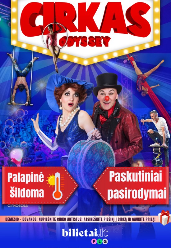 Pirkt biļetes CIRKAS ODYSSEY | Kaunas Kaunas, Cirko palapinė prie PRIE OAZĖS Novembris 28