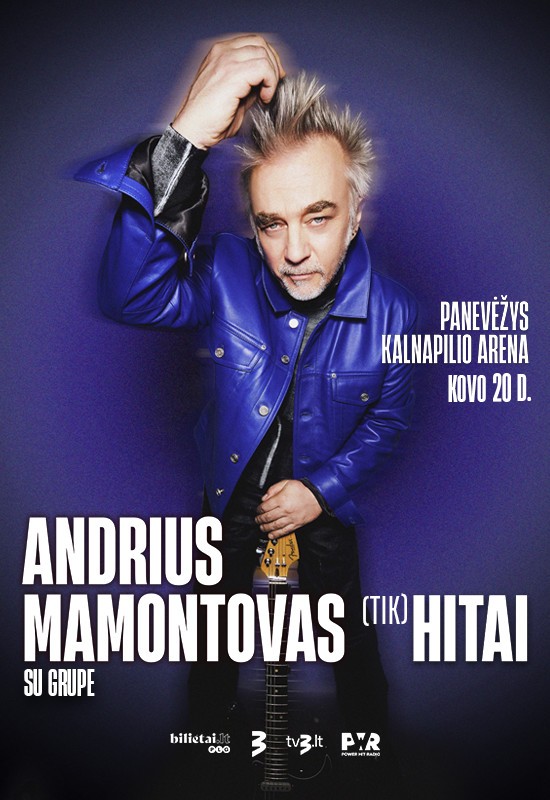 Buy tickets Andrius Mamontovas: TIK HITAI | Panevėžys Panevėžys, Kalnapilio arena March 20