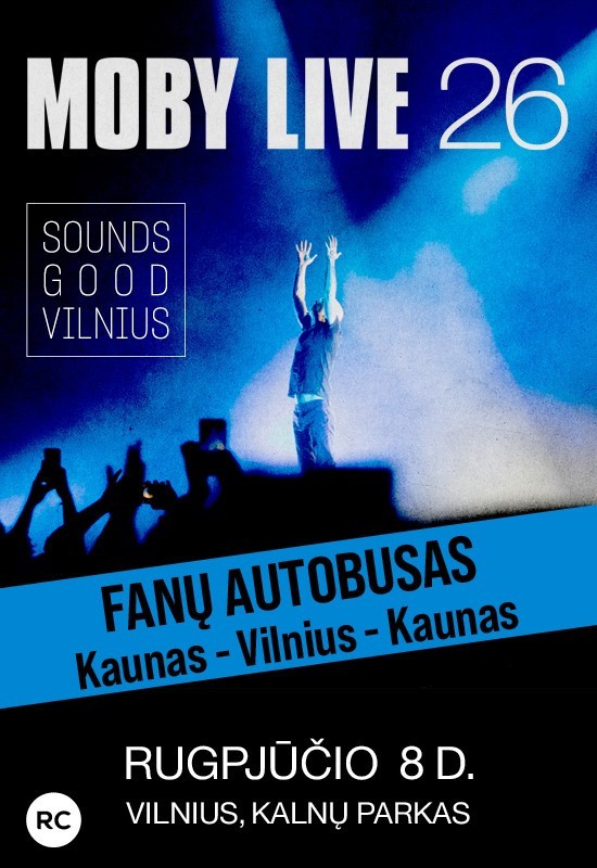 Buy tickets MOBY fanų autobusas Kaunas - Vilnius - Kaunas Kaunas, Autobusas Kaunas - Vilnius - Kaunas August 08