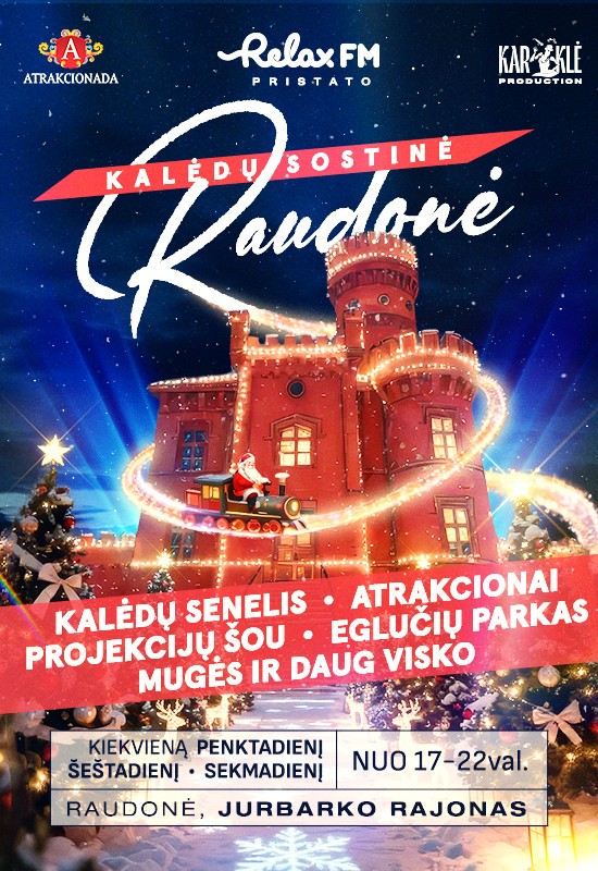 Pirkti bilietus KALĖDŲ SOSTINĖ RAUDONĖJE! Jurbarko r., Raudonės pilis Lapkritis 22 - Sausis 04