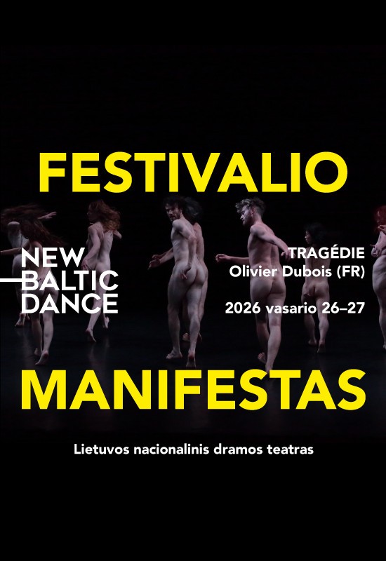 Buy tickets Olivier Dubois (Prancūzija) - TRAGÉDIE Vilnius, Lietuvos nacionalinis dramos teatras February 27