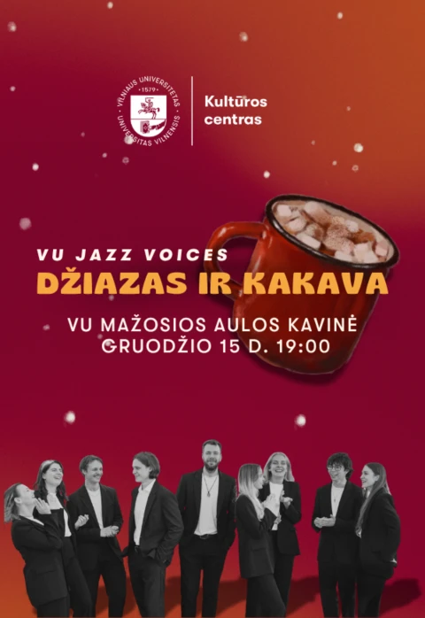 Pirkt biļetes Džiazas ir kakava | VU Jazz Voices koncertas Vilnius, VU Mažosios aulos kavinė Decembris 15