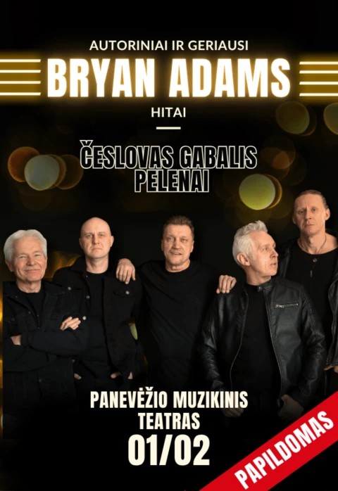 Pirkt biļetes Česlovas Gabalis ir Pelenai. Bryan Adams | PAPILDOMAS Panevėžys, Panevėžio muzikinis teatras Janvāris 02