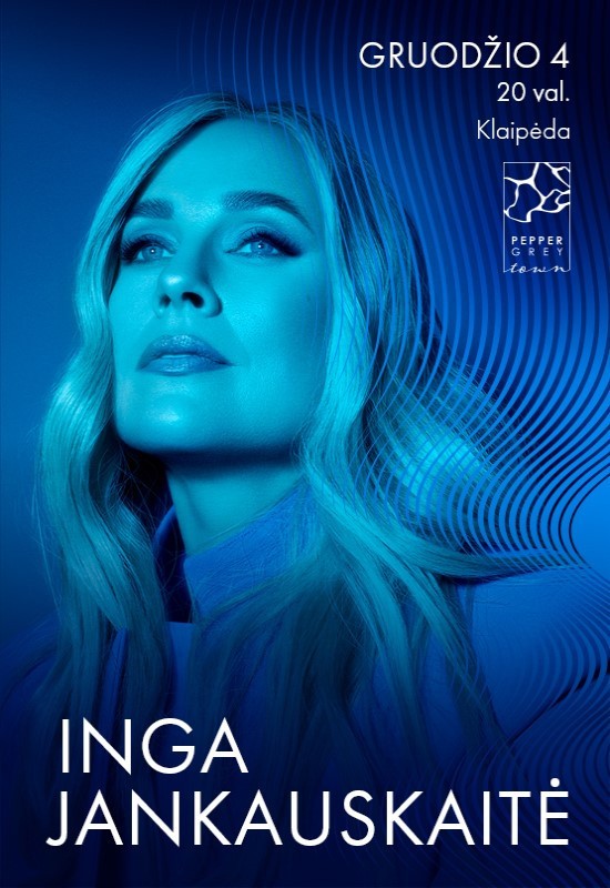Купить билеты Inga Jankauskaitė | Akustiškai | PEPPER GREY TOWN Klaipėda Klaipėda, Pepper Grey restoranas Декабрь 04