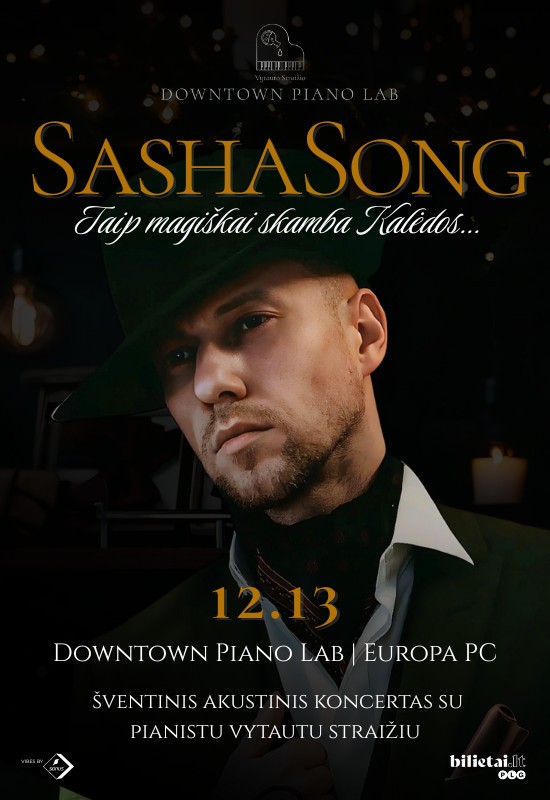 Buy tickets Sasha Song ir Vytautas Straižys | Taip magiškai skamba Kalėdos.. Vilnius, Downtown Piano Lab, PC Europa December 13
