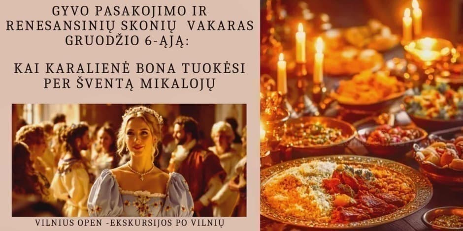 Buy tickets „Kai karalienė Bona tuokėsi per šventą Mikalojų”. Gyvo pasakojimo ir renesansinių skonių vakaras gruodžio 6-ąją. Vilnius, Valdovų sodas December 06