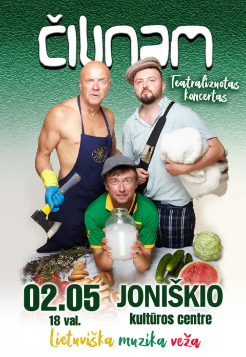 Купить билеты Grupė ČILINAM | Teatralizuotas koncertas „Lietuviška muzika veža“ Joniškis, Joniškio kultūros centras Февраль 05
