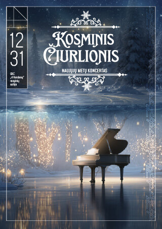 Buy tickets Naujųjų metų koncertas „Kosminis Čiurlionis“ Gargždai, Gargždų kultūros centro „4 VANDENŲ“ renginių salė December 31