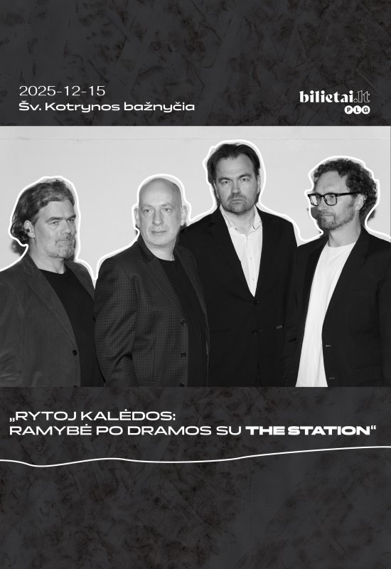 Pirkti bilietus Rytoj Kalėdos: ramybė po dramos su The Station | Šv. Kotrynos bažnyčia Vilnius, Šv. Kotrynos bažnyčia Gruodis 15