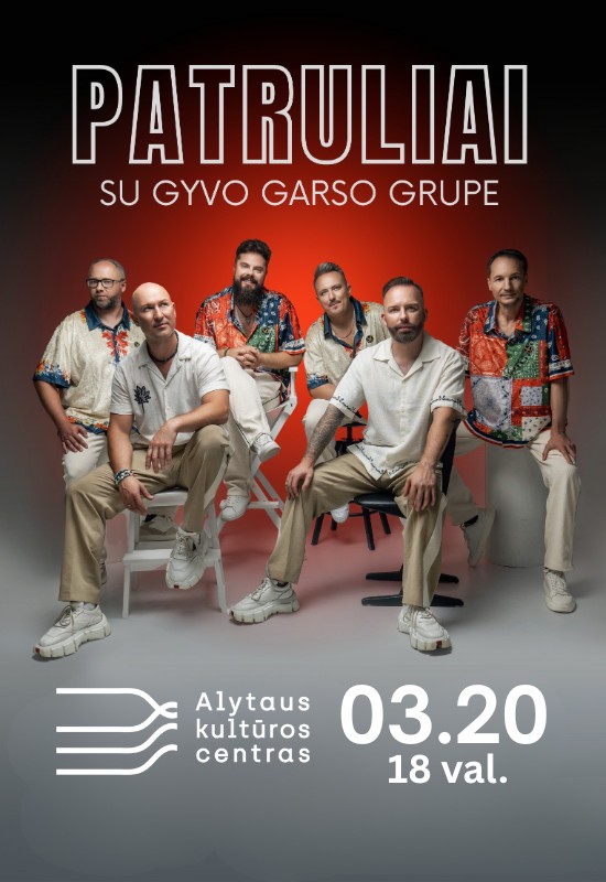 Buy tickets Grupė Patruliai su gyvo garso grupe | Alytus Alytus, Alytaus kultūros centras March 20
