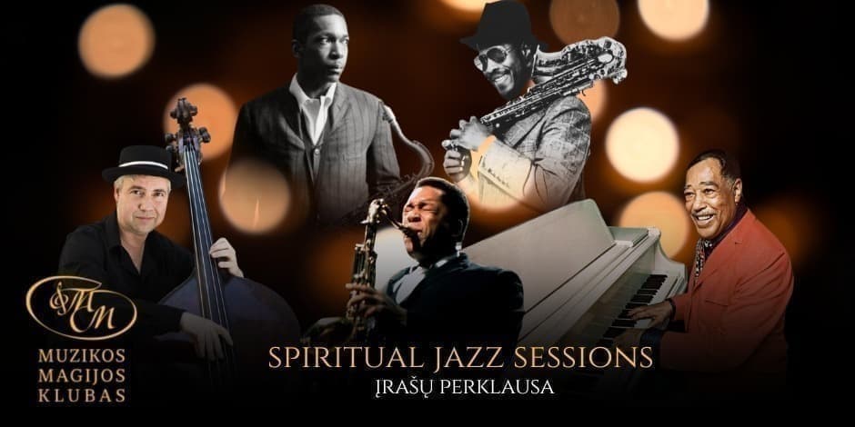 Pirkt biļetes Spiritual Jazz Sessions | įrašų perklausa Vilnius, Muzikos magijos klubas Decembris 14