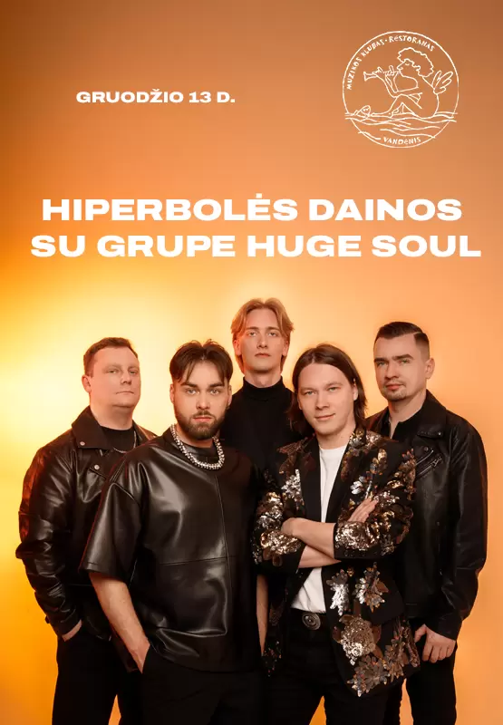 Pirkti bilietus Grupės HIPERBOLĖ dainos su grupe Huge Soul Palanga, Muzikos klubas Vandenis Gruodis 13