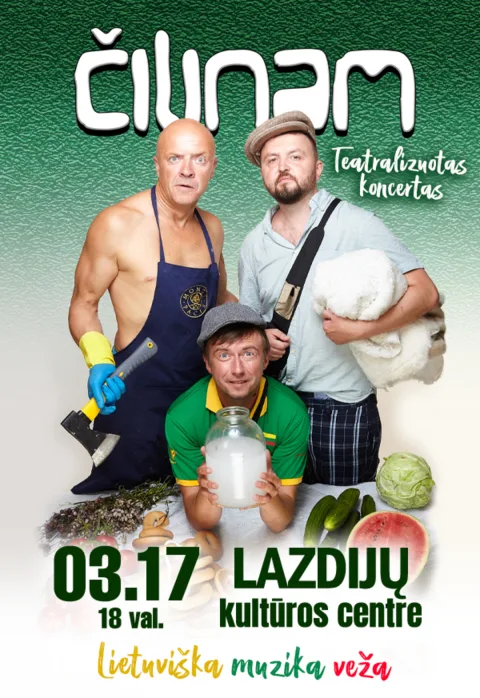 Buy tickets Grupė ČILINAM | Teatralizuotas koncertas „Lietuviška muzika veža“ Lazdijai, Lazdijų kultūros centras March 17