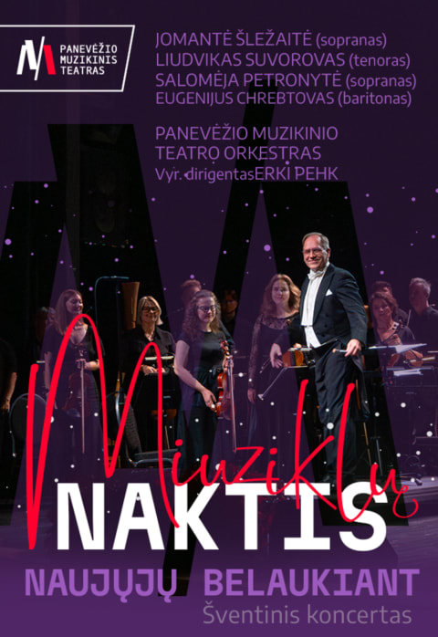 Купить билеты PMT | Šventinis koncertas MIUZIKLŲ NAKTIS. NAUJŲJŲ BELAUKIANT Panevėžys, Panevėžio muzikinis teatras Декабрь 30