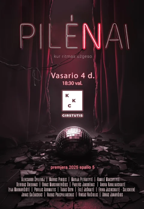 Pirkt biļetes Spektaklis „PILĖNAI” Kaunas, Kauno kultūros centro Girstučio padalinys Februāris 04