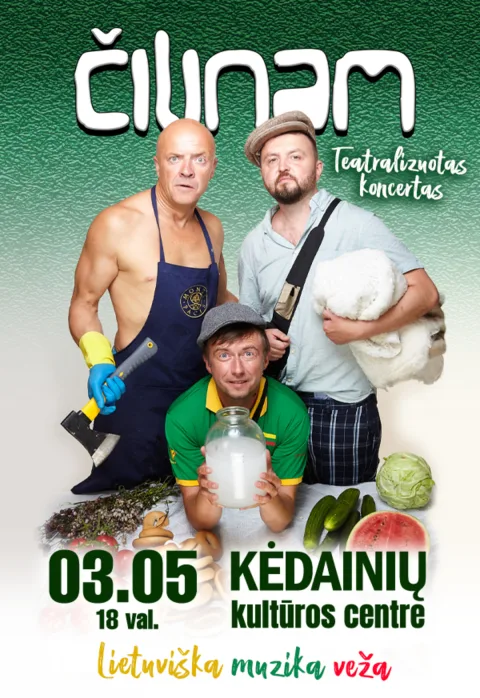 Купить билеты Grupė ČILINAM | Teatralizuotas koncertas „Lietuviška muzika veža“ Kėdainiai, Kėdainių kultūros centras Март 05