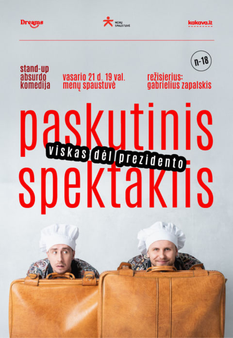 Купить билеты PASKUTINIS SPEKTAKLIS Stand-up absurdo komedija - viskas dėl prezidento Vilnius, MENŲ SPAUSTUVĖ Февраль 21