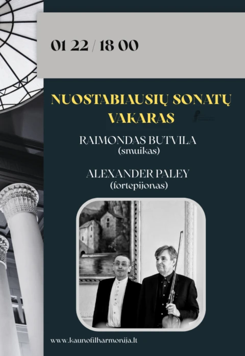 Pirkti bilietus NUOSTABIAUSIŲ SONATŲ VAKARAS Kaunas, Kauno valstybinė filharmonija Sausis 22