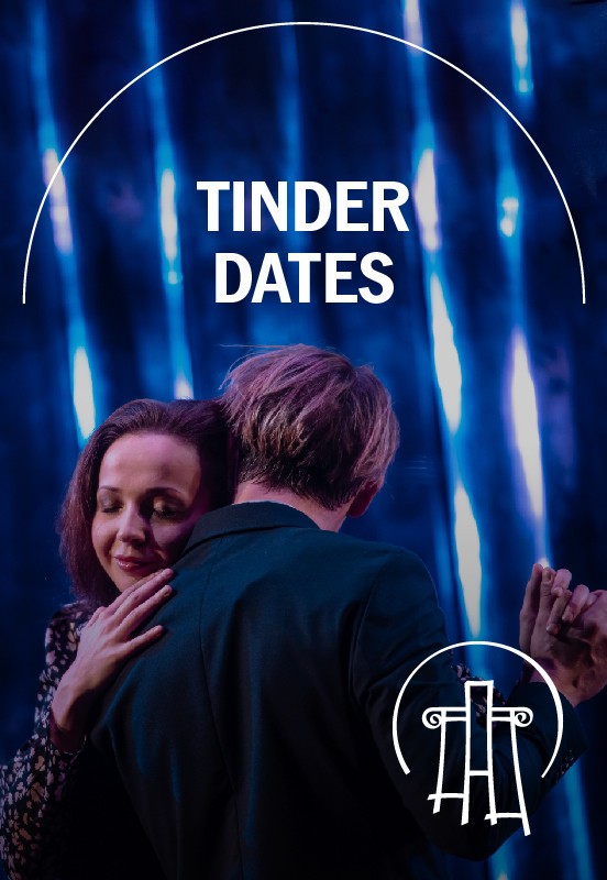 Pirkti bilietus (PERKELTAS) VMT spektaklis | TINDER DATES Vilnius, Valstybinis Vilniaus mažasis teatras Gegužė 10