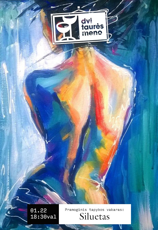 Pirkti bilietus Tapybos vakaras: Siluetas Vilnius, Dvi taurės meno tapybos studija - dvaras Sausis 22