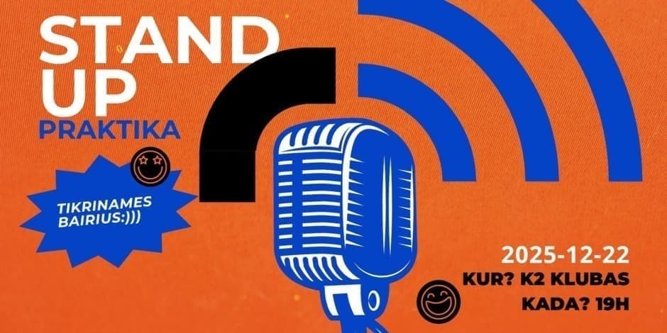 Buy tickets Stand-Up Praktika II VILNIUS II Vilnius, K2 Comedy Club December 22