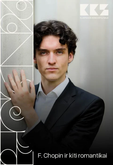 Buy tickets F. Chopin ir kiti romantikai Klaipėda, Klaipėdos koncertų salė February 19