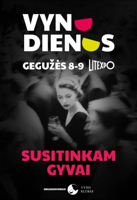 Pirkti bilietus Tarptautinė paroda „Vyno dienos 2026“ Vilnius, Lietuvos parodų ir kongresų centras LITEXPO Gegužė 08-09