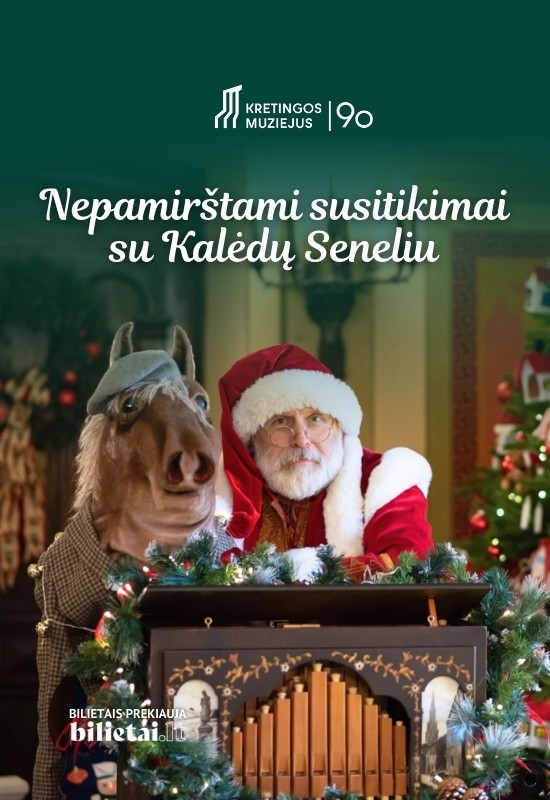 Pirkti bilietus Nepamirštamas susitikimas su Kalėdų Seneliu Kretinga, Kretingos muziejus Gruodis 13