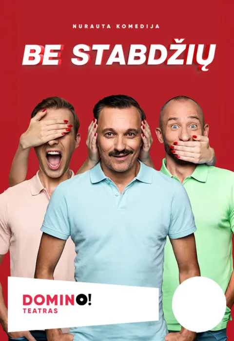 Pirkti bilietus DOMINO teatras | komedija BE STABDŽIŲ Vilnius, DOMINO teatras Vasaris 07