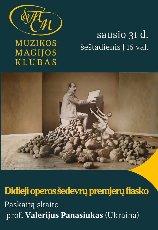 Pirkt biļetes Didieji operos šedevrų premjerų fiasko Vilnius, Muzikos magijos klubas Janvāris 31