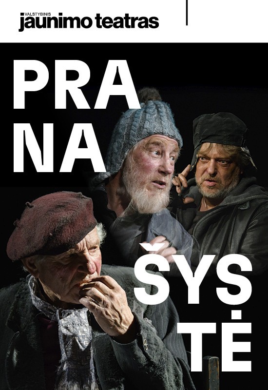 Купить билеты PRANAŠYSTĖ. Rež. Justinas Vinciūnas Vilnius, Valstybinis jaunimo teatras Февраль 19